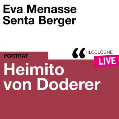 Heimito von Doderer - lit.COLOGNE live (Ungekürzt) - Heimito von Doderer