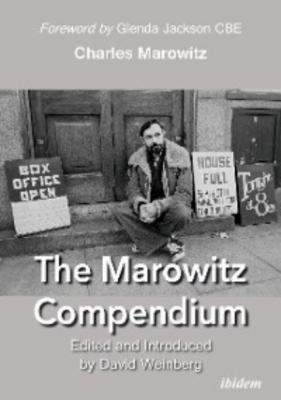 The Marowitz Compendium - Charles Marowitz