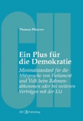 Ein Plus für die Demokratie - Thomas Pfisterer