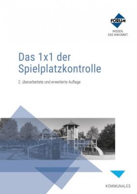 Das 1x1 der Spielplatzkontrolle - Forum Verlag Herkert GmbH