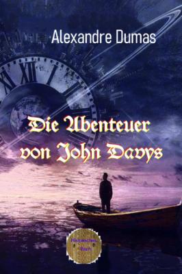 Die Abenteuer des John Davys - Alexandre Dumas