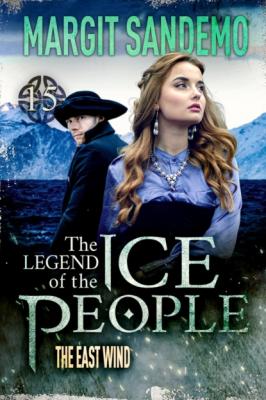 The Ice People 15 - The East Wind - Margit Sandemo