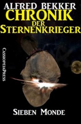 Chronik der Sternenkrieger 2 - Sieben Monde - Alfred Bekker