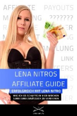 Lena Nitros Affiliate Guide - Lena Nitro