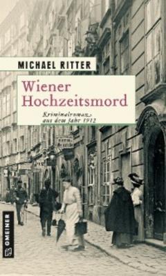Wiener Hochzeitsmord - Michael Ritter