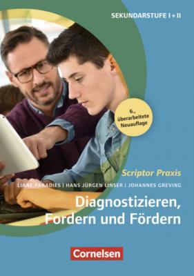 Scriptor Praxis: Diagnostizieren, Fordern und Fördern (6., überarbeitete Auflage) - Johannes Greving