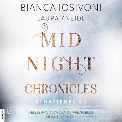 Schattenblick - Midnight-Chronicles-Reihe, Teil 1 (Ungekürzt) - Bianca Iosivoni