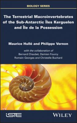 The Terrestrial Macroinvertebrates of the Sub-Antarctic Iles Kerguelen and Ile de la Possession - Maurice Hulle