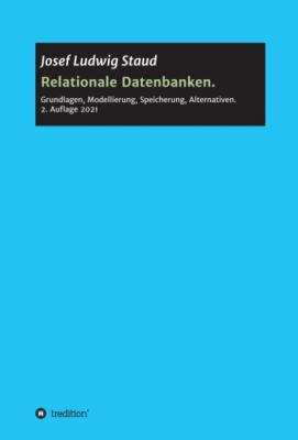 Relationale Datenbanken - Josef Ludwig Staud