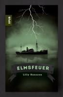 Elmsfeuer - Lilly Hansson