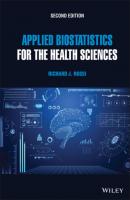 Applied Biostatistics for the Health Sciences - Richard J. Rossi