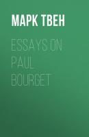 Essays on Paul Bourget - Марк Твен
