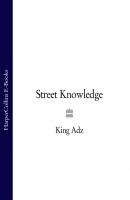 Street Knowledge - King  ADZ