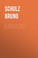Karakony - Bruno  Schulz