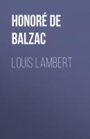Louis Lambert - Оноре де Бальзак