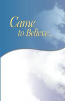 Came to Believe - Anonymous