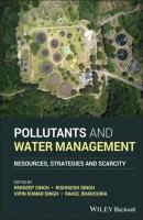 Pollutants and Water Management - Группа авторов