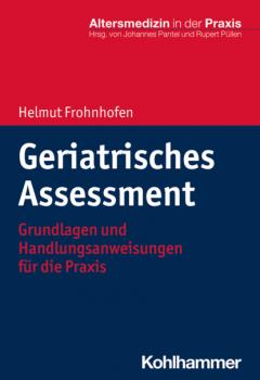 Читать Geriatrisches Assessment - Helmut Frohnhofen