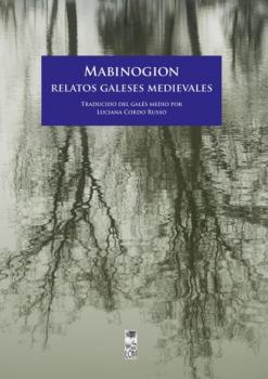 Читать Mabinogion. Relatos galeses medievales - Varios autores