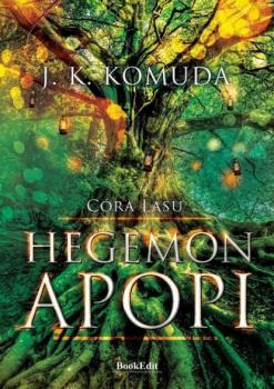 Читать Hegemon Apopi - J. K. Komuda