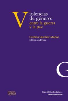 Читать Violencias de género: entre la guerra y la paz - Gloria María Gallego García