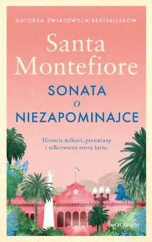 Читать Sonata o niezapominajce - Santa Montefiore