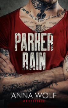 Читать Parker Rain - Anna Wolf