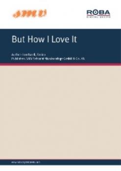 Читать But How I Love It - Enrico Lombardi