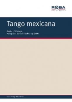 Читать Tango mexicana - J. F. Fleischer