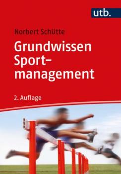 Читать Grundwissen Sportmanagement - Norbert Schütte