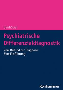 Читать Psychiatrische Differenzialdiagnostik - Ulrich Seidl