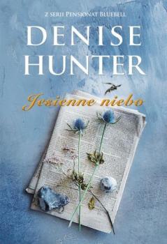 Читать Jesienne niebo - Denise Hunter
