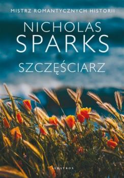 Читать SZCZĘŚCIARZ - Nicholas Sparks