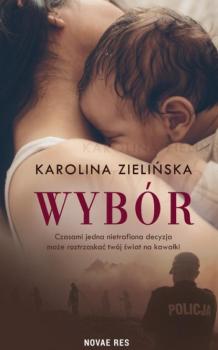 Читать Wybór - Karolina Zielińska