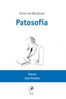 Читать Patosofía - Viktor von Weizsäcker