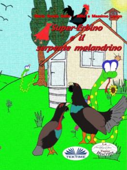 Читать Super-Erbino E Il Serpente Malandrino - Massimo Longo