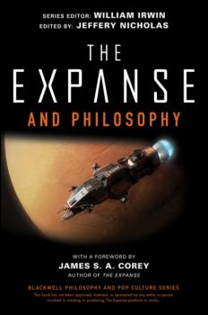 Читать The Expanse and Philosophy - Группа авторов