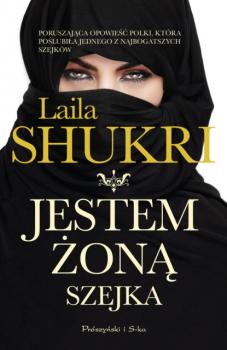 Читать Jestem żoną szejka - Laila Shukri