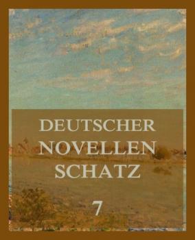 Читать Deutscher Novellenschatz 7 - Auerbach Berthold