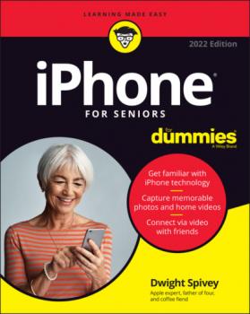 Читать iPhone For Seniors For Dummies - Dwight Spivey