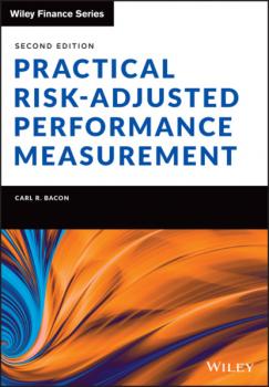Читать Practical Risk-Adjusted Performance Measurement - Carl R. Bacon