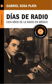 Читать Días de radio - Gabriel Sosa Plata