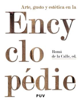 Читать Arte, gusto y estética en la Encyclopédie - Autores Varios