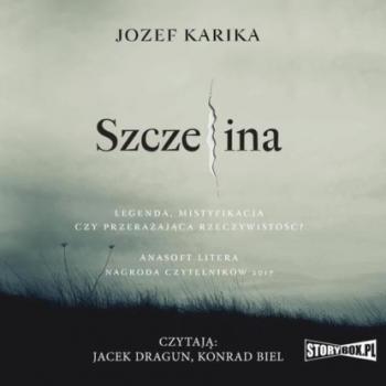 Читать Szczelina - Jozef Karika