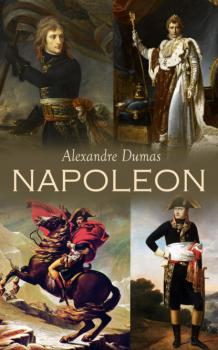 Читать NAPOLEON  - Alexandre Dumas