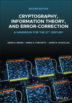 Читать Cryptography, Information Theory, and Error-Correction - Aiden A. Bruen