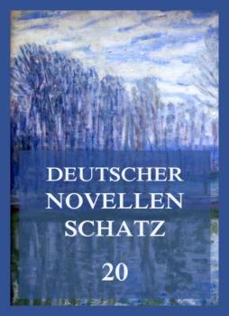 Читать Deutscher Novellenschatz 20 - Alexander von Ungern-Sternberg