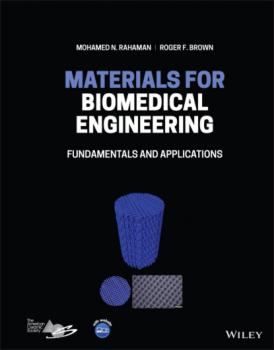 Читать Materials for Biomedical Engineering - Mohamed N. Rahaman