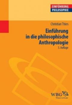 Читать Einführung in die philosophische Anthropologie - Christian Thies
