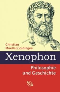 Читать Xenophon - Christian Müller-Goldingen